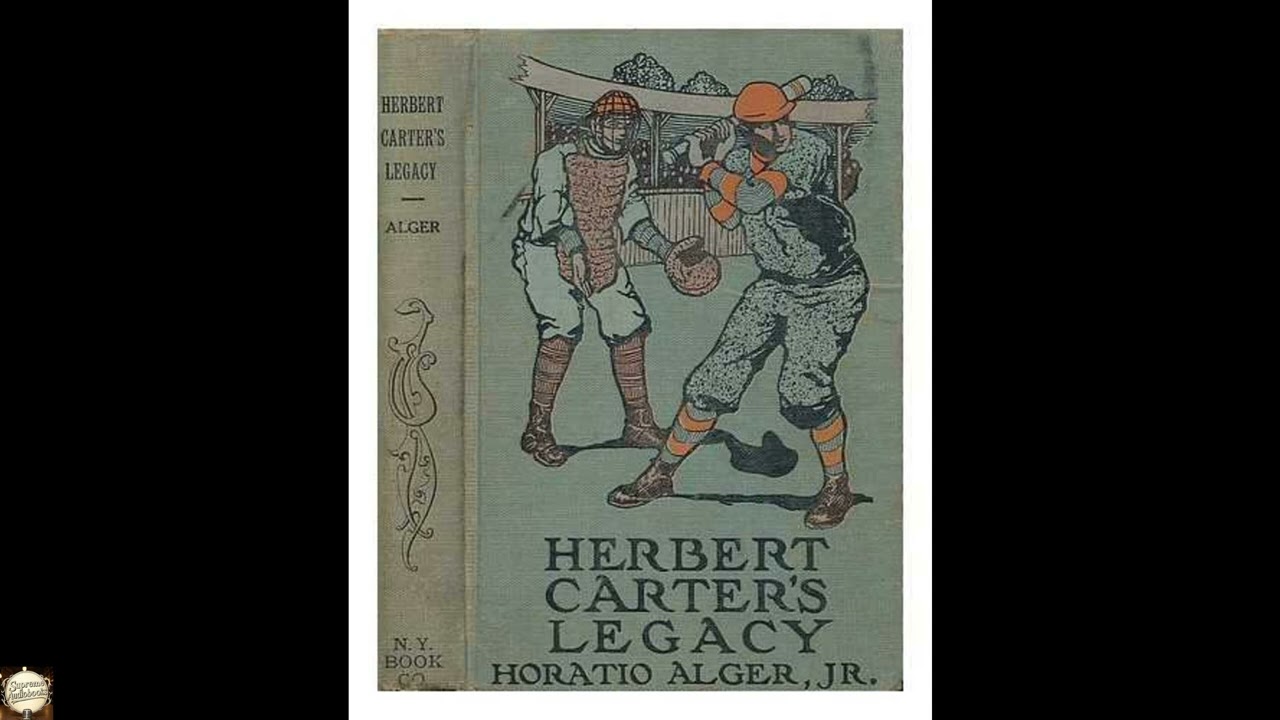 Herbert Carter's Legacy, Or, the Inventor's Son