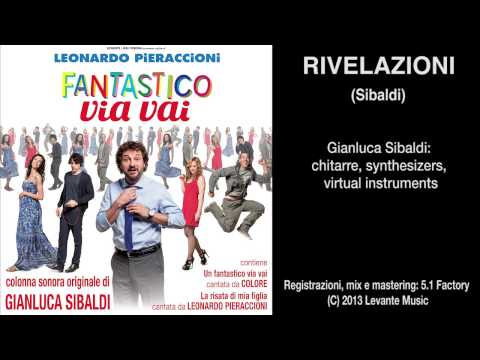 Leonardo Pieraccioni - Rivelazioni - Un Fantastico Via Vai - Colonna Sonora Ufficiale