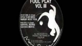 Foul Play - Open Your Mind