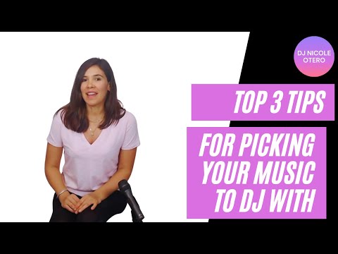 HOW TO PICK YOUR MUSIC FOR DJING