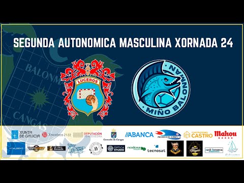 2ª AUTONÓMICA MASCULINA X24. LUCEROS "B" - CLUB BM. MIÑO