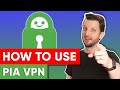 How To Use PIA VPN 2026 Full Setup Tutorial Guide Installation Demo