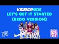 KIDZ BOP Kids- Let's Get It Started (Redo Version) (Pseudo Video) [KIDZBOP ALL-TIME GREATEST HITS]