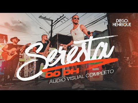 Diego Henrique - Seresta do DH Audiovisual (Completo)