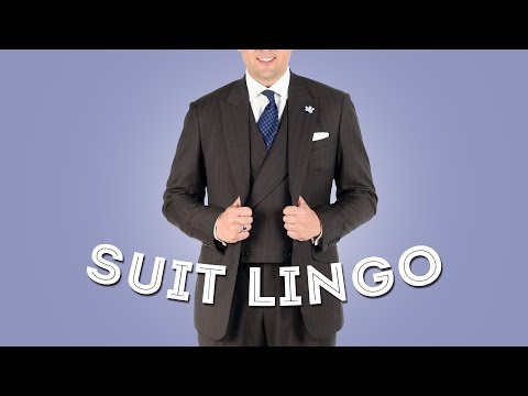 Suit Lingo & Terminology Explained I  - Lapels, Gorge, Stance, Belly...