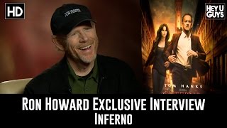 Director Ron Howard Exclusive Interview - Inferno