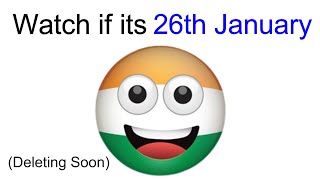 Watch if its 26th January