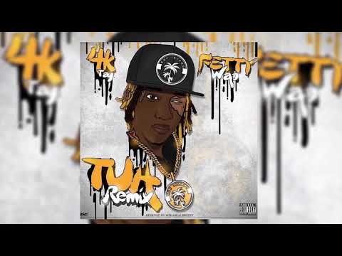 4k Tay Ft Fetty Wap - Tuh Remix