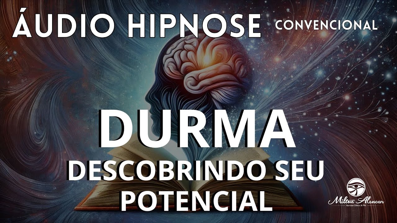 🔵ÁUDIO HIPNOSE Convencional - DURMA - Descobrindo seu potencial -  Milton Alencar.