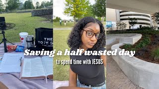 saving a half wasted day *to spend time with JESUS* + concert recap