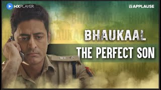 Mohit Raina - The perfect Son | Bhaukaal | MXPlayer