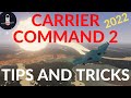 Carrier Command 2 Tips And Tricks Tutorial Guide