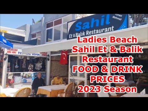Ladies Beach Sahil Et and Balik Restaurant FOOD and DRINK PRICES For 2023 Season | May 2023