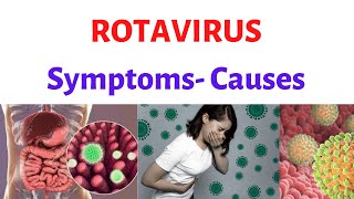 Rotavirus Symptoms, Causes, Risk Factors