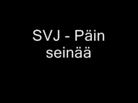 SVJ - Päin seinää