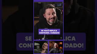 Cuidado se você replica conteúdo!