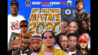 LATEST EDO BENIN RELOADED 2020 NONSTOP HIT MIX BY 