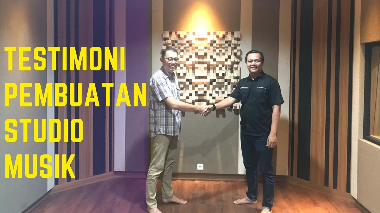 TESTIMONI PEMBUATAN STUDIO MUSIK BAPAK EDI ALAM SUTRA