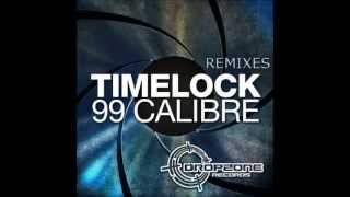 Time Lock - Calibre 99  (!FuckYeah Remix)