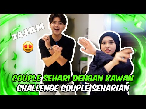 COUPLE SEHARI DENGAN KAWAN SENDIRI ?!! #LOVEYOURSELF to #LOVEACHOTHER ?!!