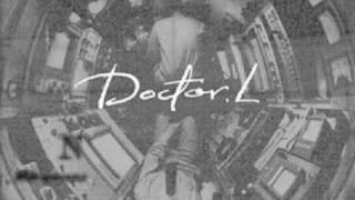 Doctor L It's Bad, so Bad