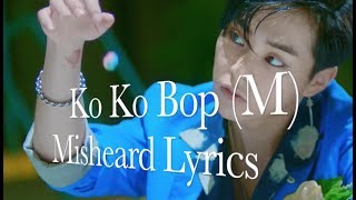 EXO - Ko Ko Bop (Chinese) Misheard Lyrics
