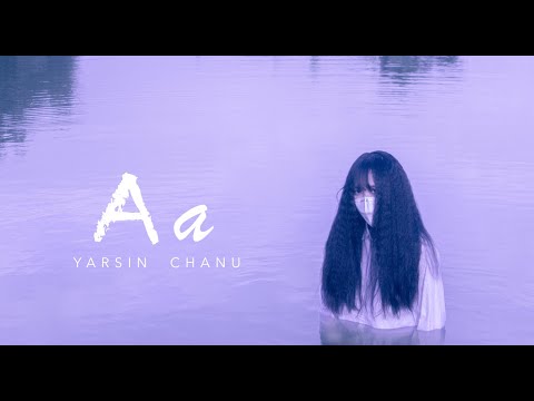 Yarsin Chanu - Aa! ft. Dai Cha (Official Lyrics Video)