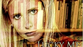 Lucky Me (Buffy the Vampire Slayer)