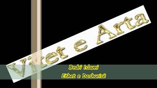 Bedri Islami - Endacak I Dashurisë