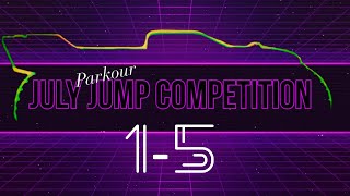 JUMP CONTEST - ENTRIES 1-5 PARKOUR Challenge! JULY 2022