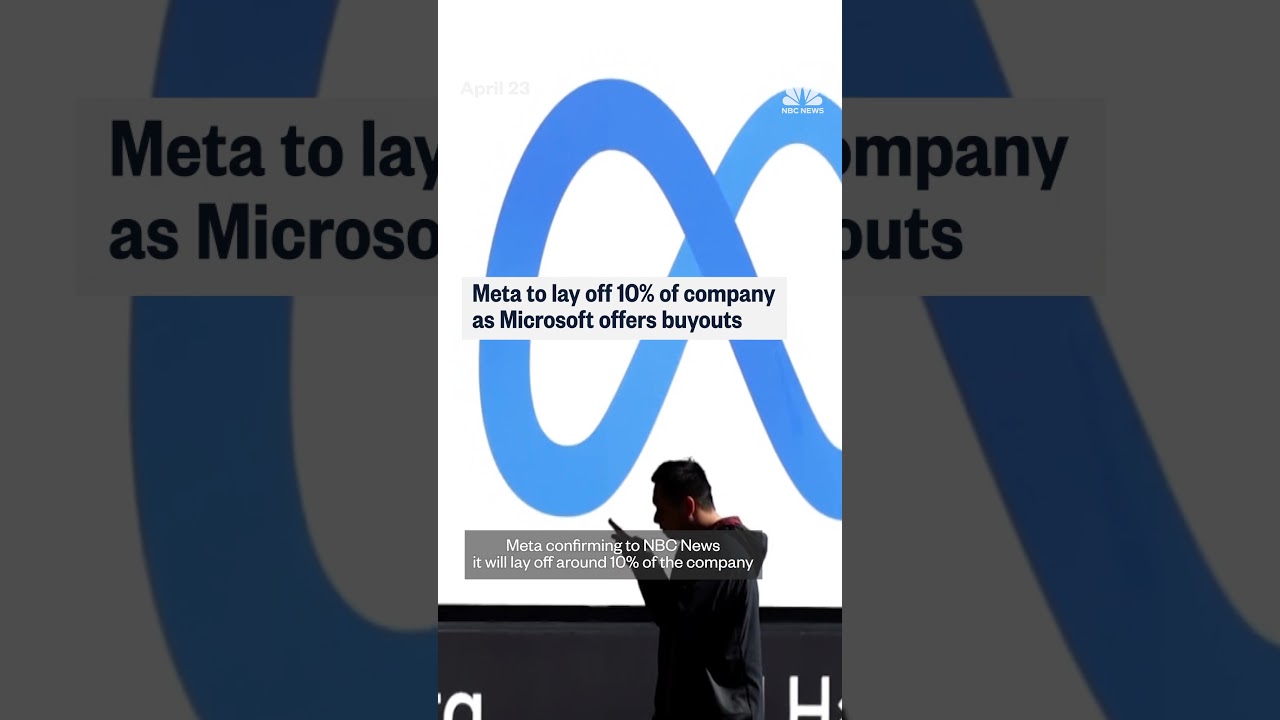 Meta to lay off 10% of company as Microsoft offers buyouts
