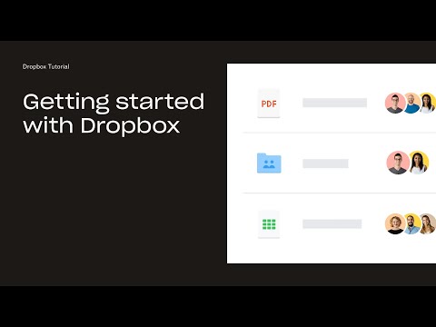 Getting started with Dropbox | Dropbox Tutorials | Dropbox