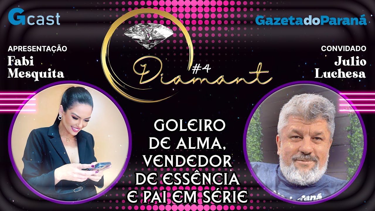 DIAMANT #04 – FABI MESQUITA CONVERSA COM JULIO LUCHESA