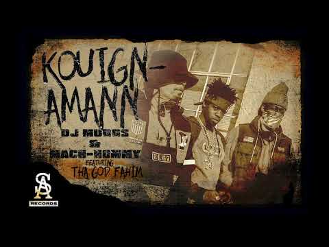 DJ MUGGS x MACH-HOMMY - Kouign-Amann feat. Tha God Fahim (Official Audio)