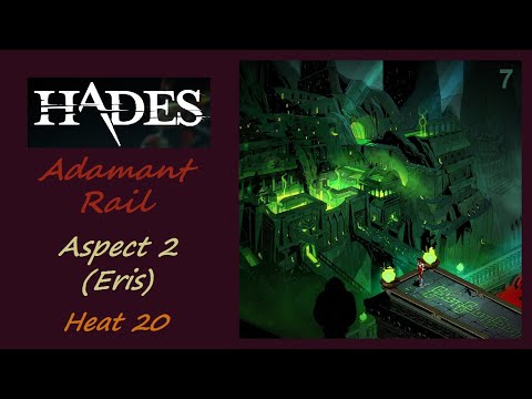 Cavalcadence plays Hades 7 - Heat 20, Adamant Rail, Aspect 2 (Aspect of Eris) win