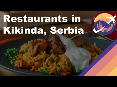 Restaurants in Kikinda, Serbia