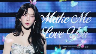 [4K] 250309 Make Me Love You - 태연 직캠 (TAEYEON FOCUS)