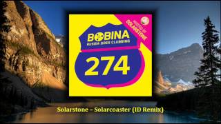 Solarstone - Solarcoaster (ID 2014 Remix) [Russia Goes Clubbing #274 hosted by Solarstone]