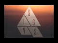 Signs - Not A Sound