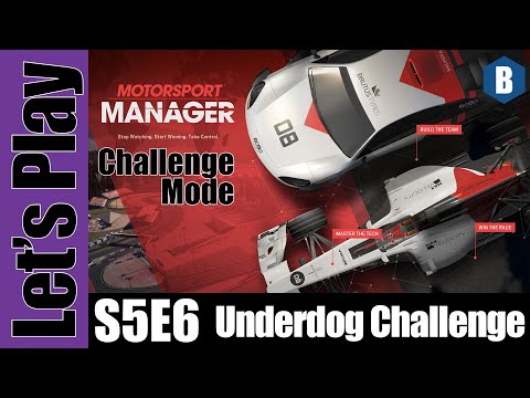 Let's Play: Motorsport Manager - The Underdog Challenge - S5E6 - Hard/Realistic Difficulty!