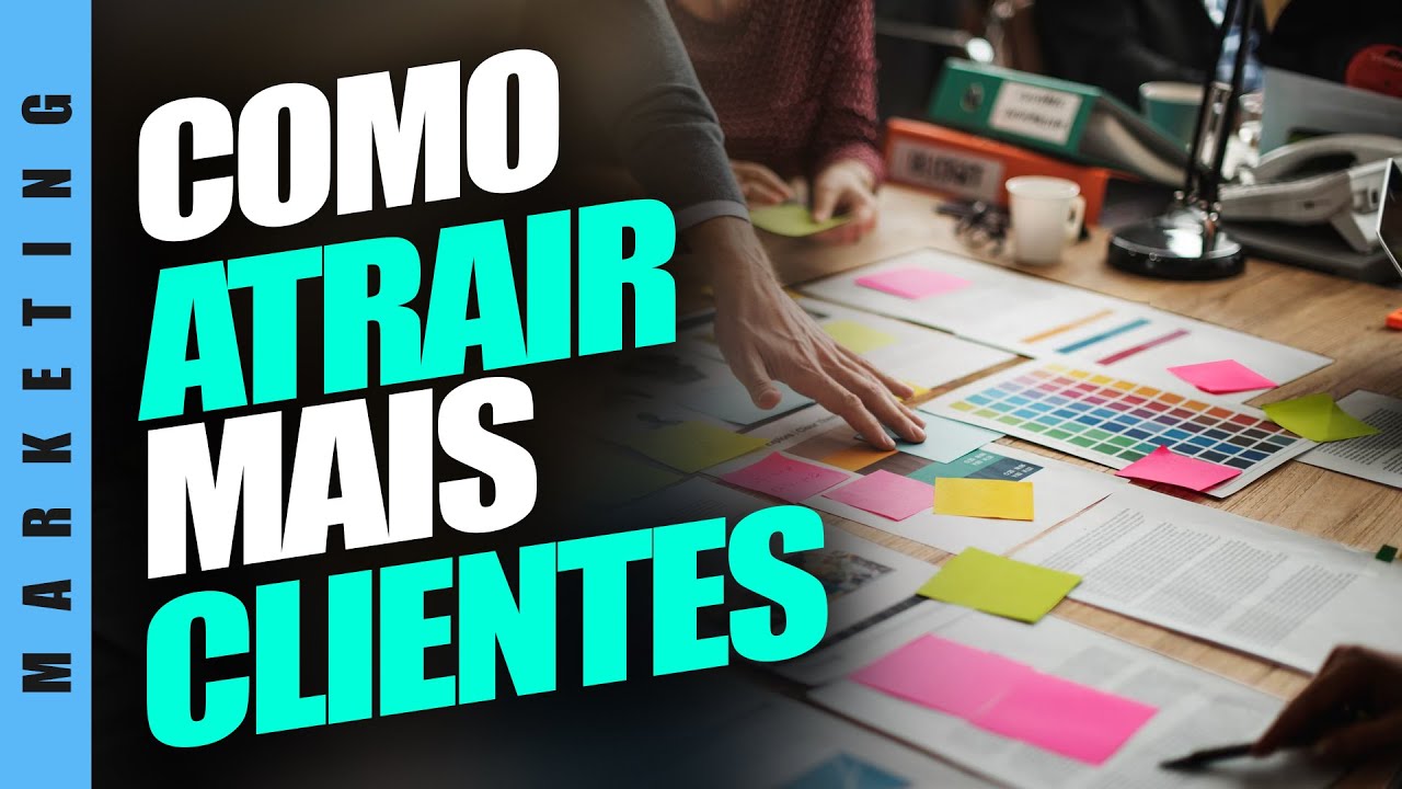 COMO ATRAIR MAIS CLIENTES