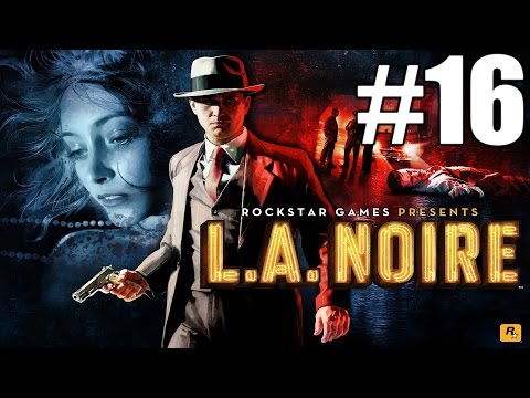 LA Noire Gameplay Playthrough #16 - The White Shoe Slaying (PC)