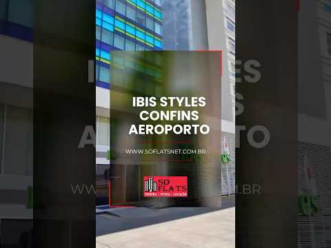 Invista no Íbis Styles Confins Aeroporto em Minas Gerais com a Só Flats