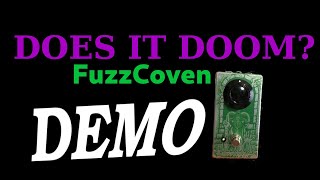 Video thumbnail for DEMO: FuzzCoven by Does It Doom? by KasperKillsTX