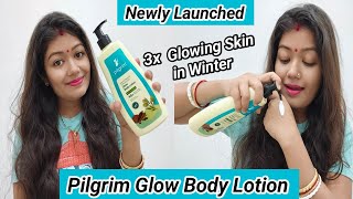 Pilgrim Spanish Squalane & Niacinamide Glow Body Lotion| Honest Review & Demo || Krrish Sarkar