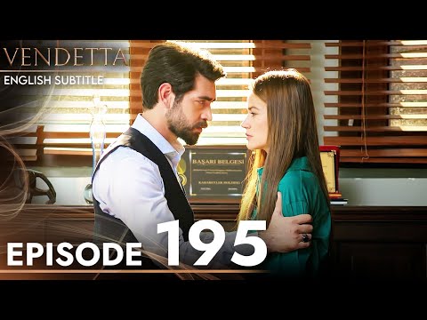 Vendetta - Episode 195 English Subtitled | Kan Cicekleri