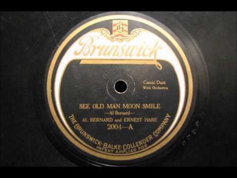 SEE OLD MAN MOON SMILE by Al Bernard & Ernest Hare