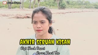 Download lagu AKHIR SEBUAH KISAH || COVER FENSI TAE mp3 Download lagu AKHIR SEBUAH KISAH || COVER FENSI TAE mp3
