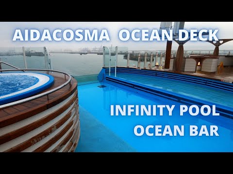AIDAcosma  Rundgang - INFINITY POOL - OCEAN BAR - OCEAN DECK
