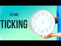 35 And TICKING